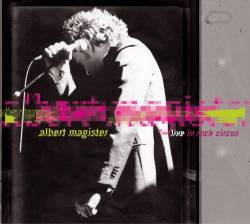 Albert Magister : Live in Rock Circus